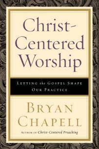 Christ Centered Worship Letting The Gospel Shape Our Practice